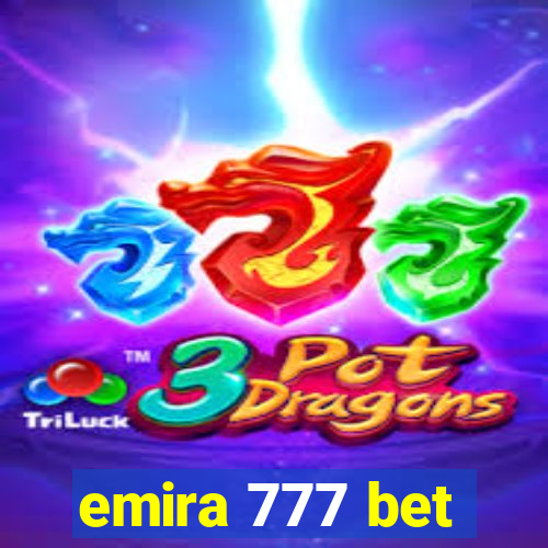 emira 777 bet